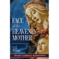 The Face of the Heavenly Mother
