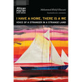 I Have a Home, There Is a We: Voice of a Stranger in a Strange Land