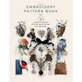 Embroidery Pattern Book: 55 Embroidery Projects for Inspiration and Practical Use