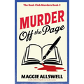 Murder Off the Page: A totally addictive English cozy murder mystery