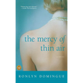 The Mercy of Thin Air