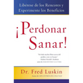 La Perdonar es Sanar!
