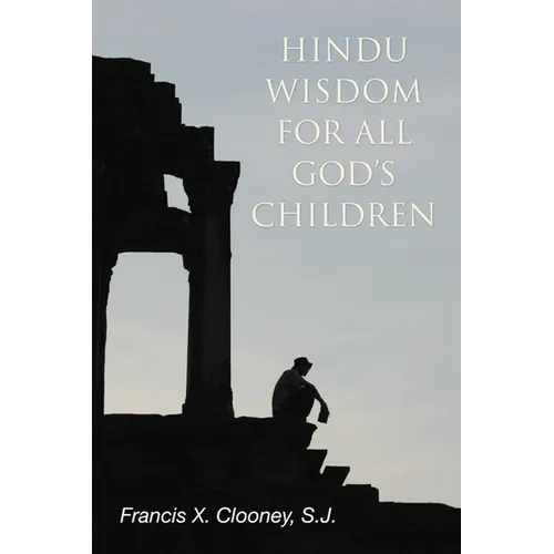 Hindu Wisdom for All God's Children