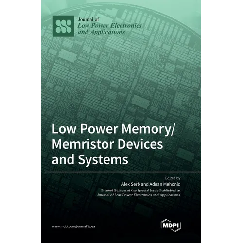 Low Power Memory/Memristor Devices and Systems