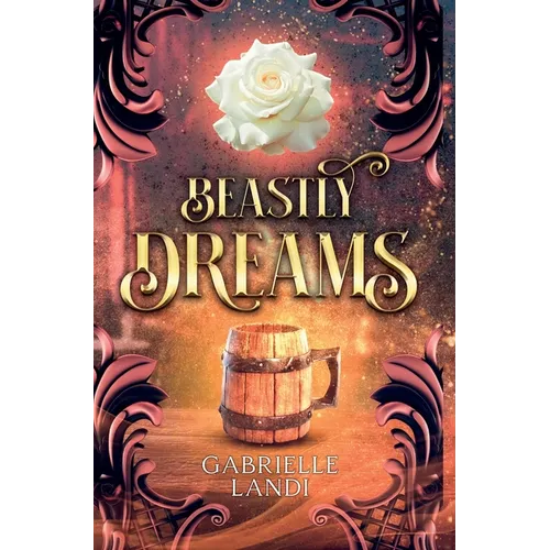 Beastly Dreams: A Cozy Fantasy Fairy Tale Retelling
