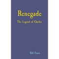 Renegade: The Legend of Queho