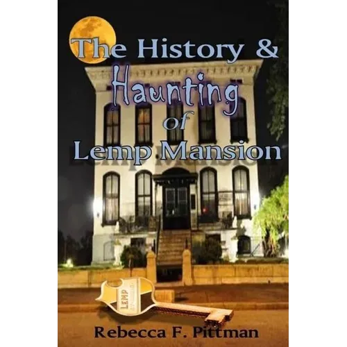The History and Haunting of Lemp Mansion