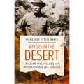 Rivers in the Desert: William Mulholland and the Inventing of Los Angeles