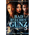 Bad B*tches Wit Gunz 3