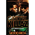 Cartel Killaz: Envy Breeds Savages