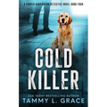 Cold Killer: A Cooper Harrington Detective Novel