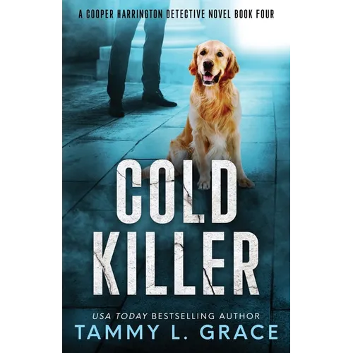 Cold Killer: A Cooper Harrington Detective Novel