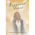 Borrowed Years