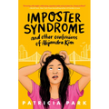 Imposter Syndrome and Other Confessions of Alejandra Kim