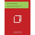 Neo Naturopathy: The New Science of Healing or the Doctrine of Unity of Diseases