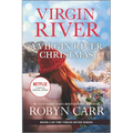 A Virgin River Christmas: A Holiday Romance Novel