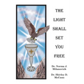 The Light Shall Set You Free