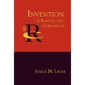 Invention in Rhetoric and Composition