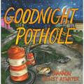 Goodnight Pothole