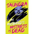 My Husband's Mistress Is Dead