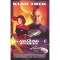 The Star Trek: The Next Generation: The Amazing Stories Anthology