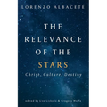 Relevance of the Stars: Christ, Culture, Destiny
