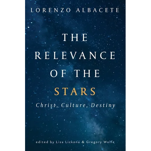 Relevance of the Stars: Christ, Culture, Destiny