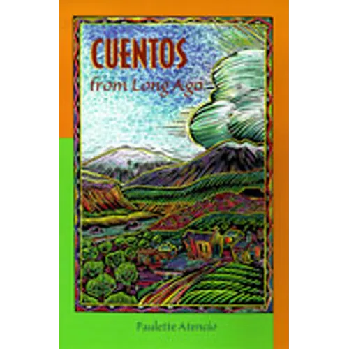 Cuentos from Long Ago
