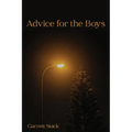 Advice for the Boys