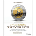 Investigating Cryptocurrencies