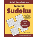 Samurai Sudoku Adult Puzzle Book: 500 Hard to Extreme Sudoku Puzzles Overlapping into 100 Samurai Style: Keep Your Brain Young