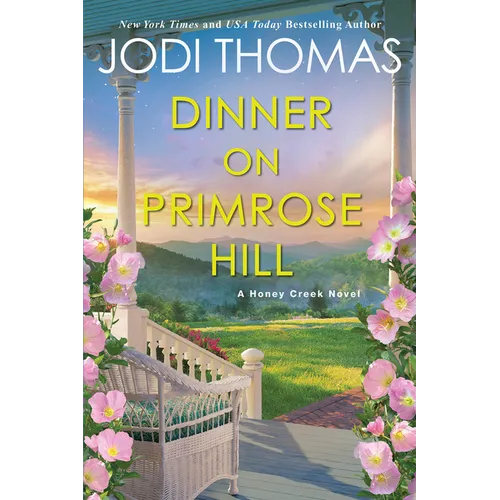 Dinner on Primrose Hill: A Heartwarming Texas Love Story