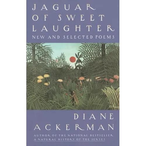 Jaguar of Sweet Laughter: New and Selected Poems