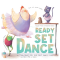 Ready Set Dance: Getting Ready for Your First Dance Class