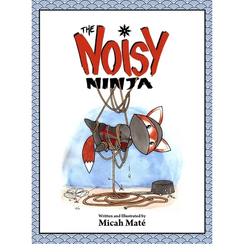 The Noisy Ninja