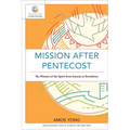 Mission After Pentecost: The Witness of the Spirit from Genesis to Revelation