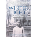 Winter Light: The Memoir of a Child of Holocaust Survivors