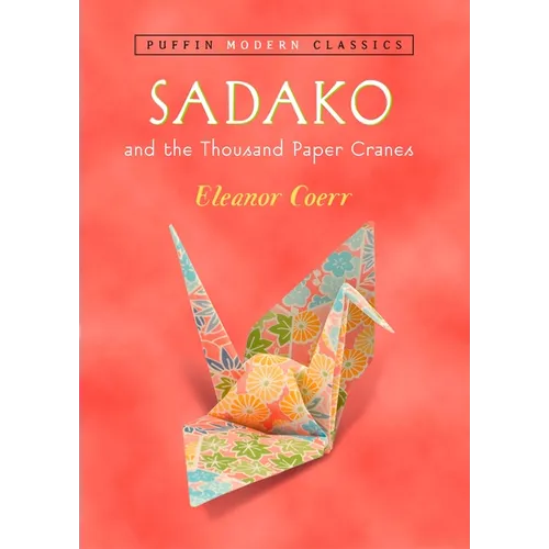 Sadako and the Thousand Paper Cranes