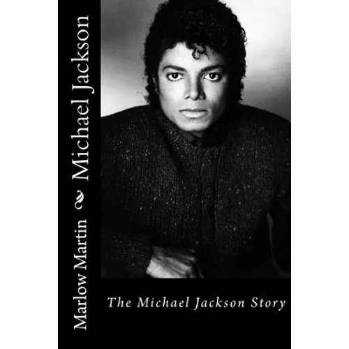 Michael Jackson: The Michael Jackson Story