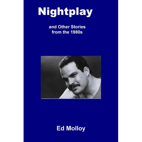 Nightplay and Other Stories from the 1980s
