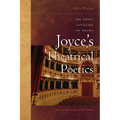Joyce's Theatrical Poetics: The Novel Language of Drama