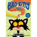 Bad Kitty Drawn to Trouble (Full-Color Edition)