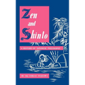 Zen and Shinto: A History of Japanese Philosophy