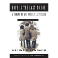 Hope Is the Last to Die: A Coming of Age Under Nazi Terror