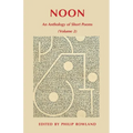 Noon: An Anthology of Short Poems (Volume 2)