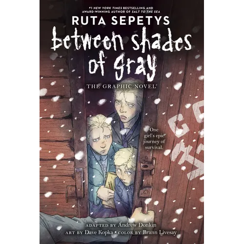 Between Shades of Gray: The Graphic Novel