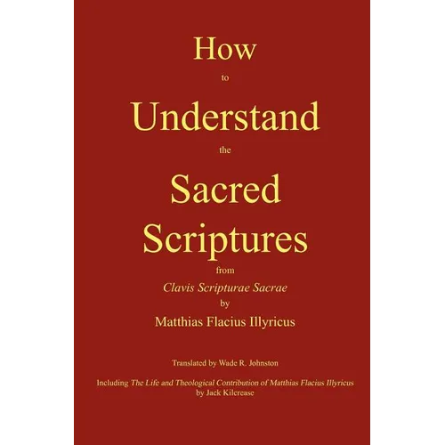 How to Understand the Sacred Scriptures