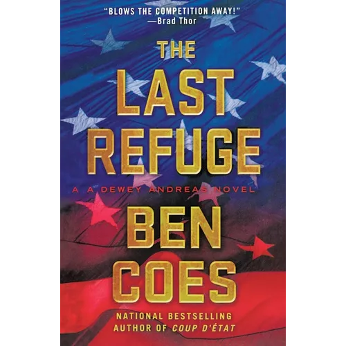 The Last Refuge: A Dewey Andreas Novel