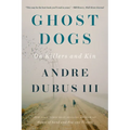 Ghost Dogs: On Killers and Kin