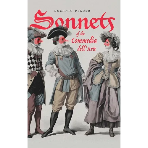 Sonnets of the Commedia dell'Arte